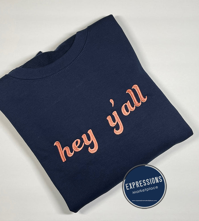Hey Y'all (P) - Crewneck Sweatshirt - Embroidery